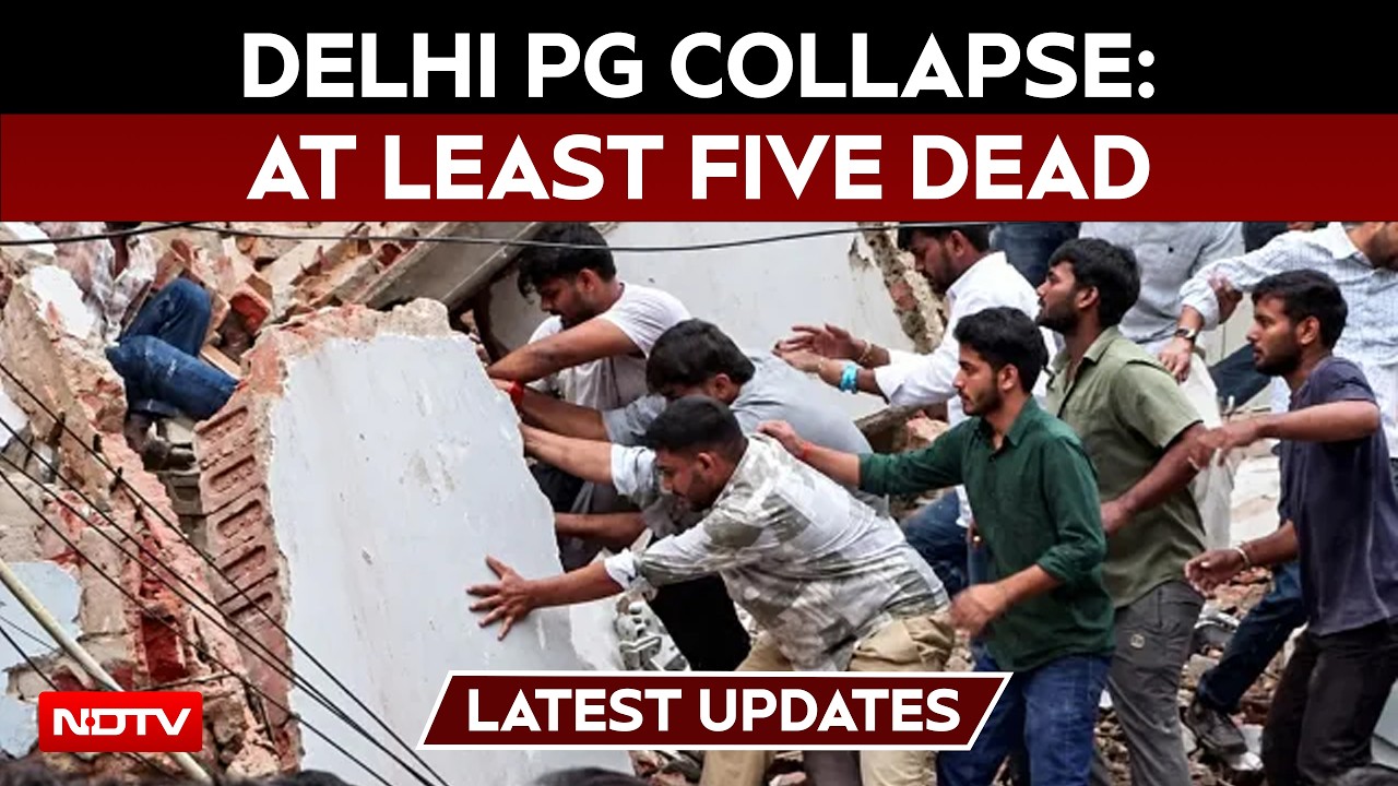 Delhi PG Building Collapse: At Least 5 Dead, Several Feared Trapped In Satya Niketan