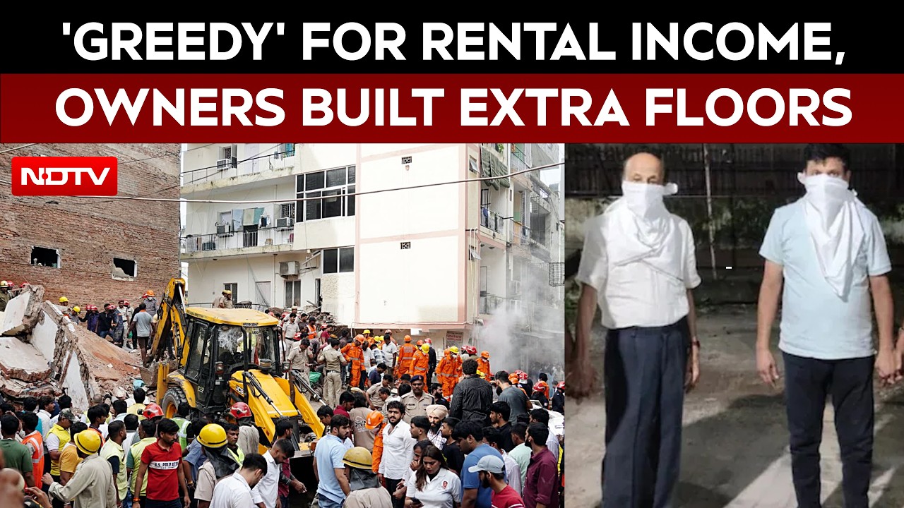 Delhi Building Collapse: 'Greedy' For Rental Income, Owners Built Extra Floors