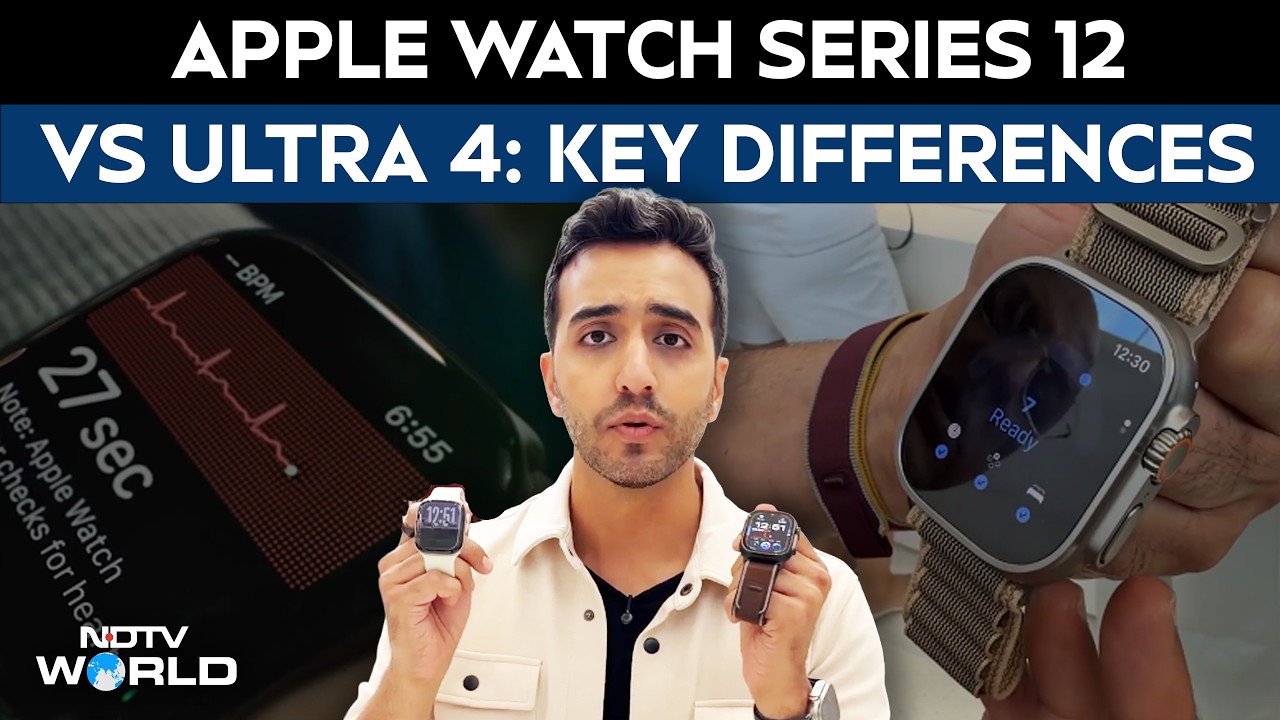 Apple Watch Series 12 vs Ultra 4: Key Differences Explained