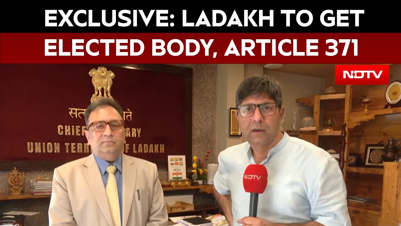 Exclusive: Ladakh To Get Elected Body, Article 371 Safeguards | NDTV With Ladakh Chief Secretary