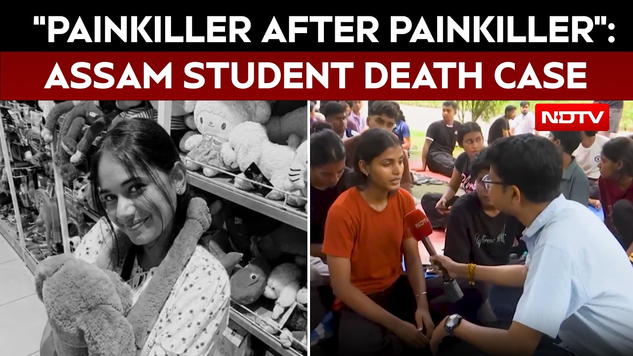 Assam News | Doctor Gave "Painkiller After Painkiller": Roommate Of Assam Student Who Died