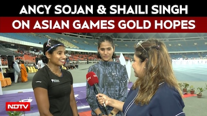 Ancy Sojan & Shaili Singh On Asian Games Gold Hopes, Rivalry & Sisterhood