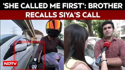 Gurugram Accident News| 'She Called Me First': Siya's Brother On The Terrifying Gurugram Hit-And-Run