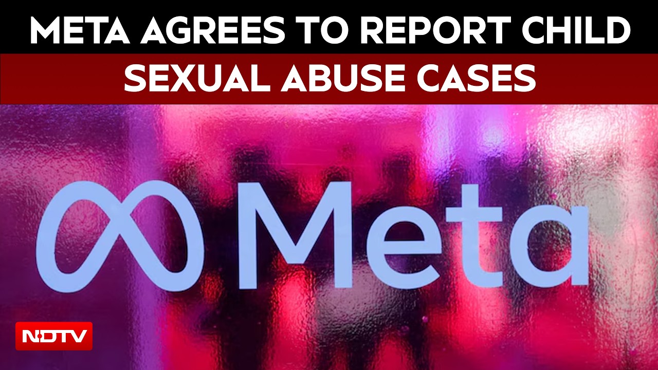 Meta Agrees To Report Child Sexual Abuse Cases Amid India Crackdown