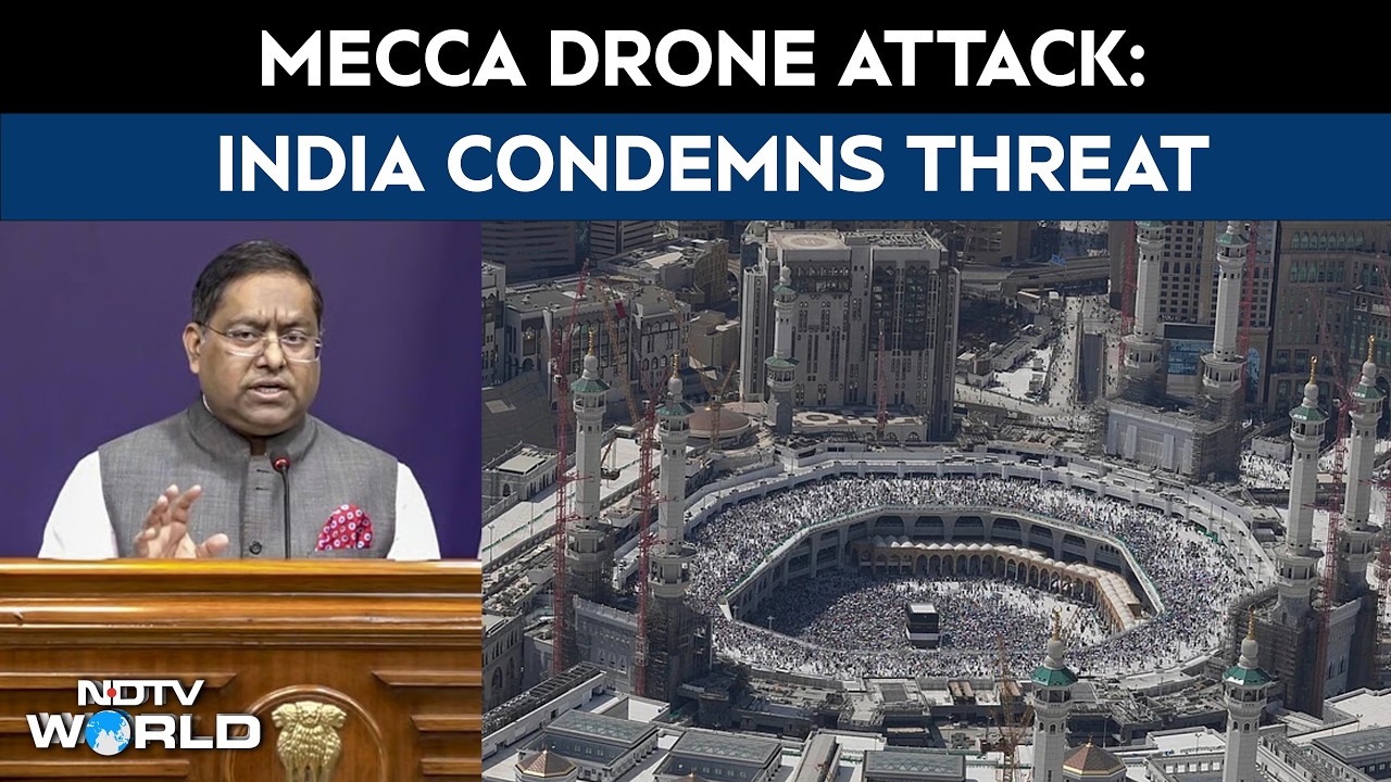 Mecca Drone Attack: India Condemns Threat, Calls For Early Peace