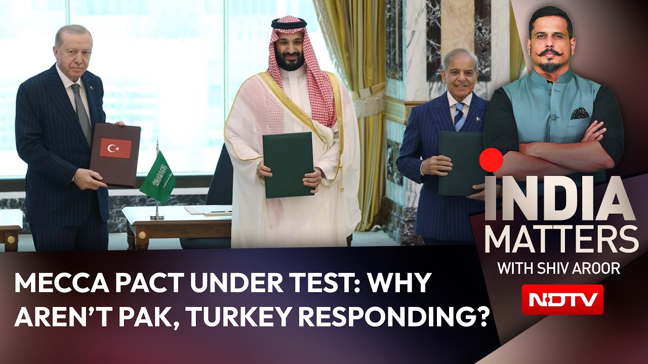 Mecca Pact Under Test: Why Aren't Pakistan And Turkey Fighting Back?