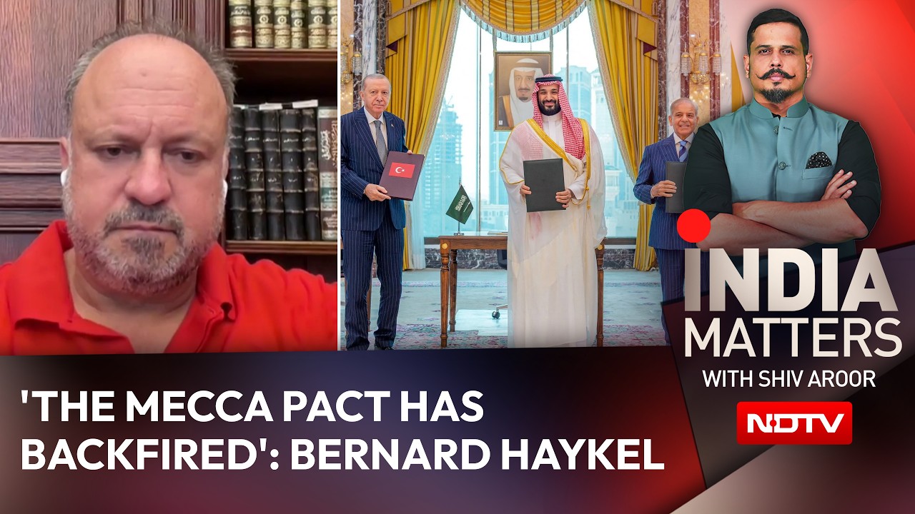 'The Mecca Pact Has Backfired': Bernard Haykel On Saudi Arabia's Defence Deal