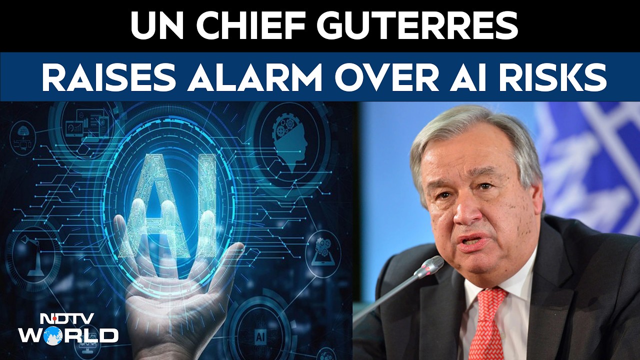 UN Chief Guterres Warns AI Is Racing Ahead Of Risk Understanding