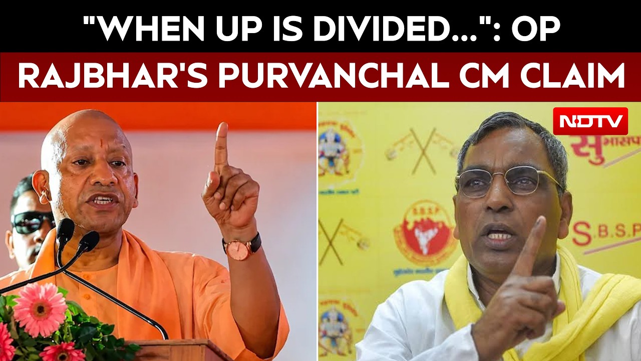 UP Elections | "UP Division Is Inevitable": OP Rajbhar Stakes Claim To Future Purvanchal CM Post