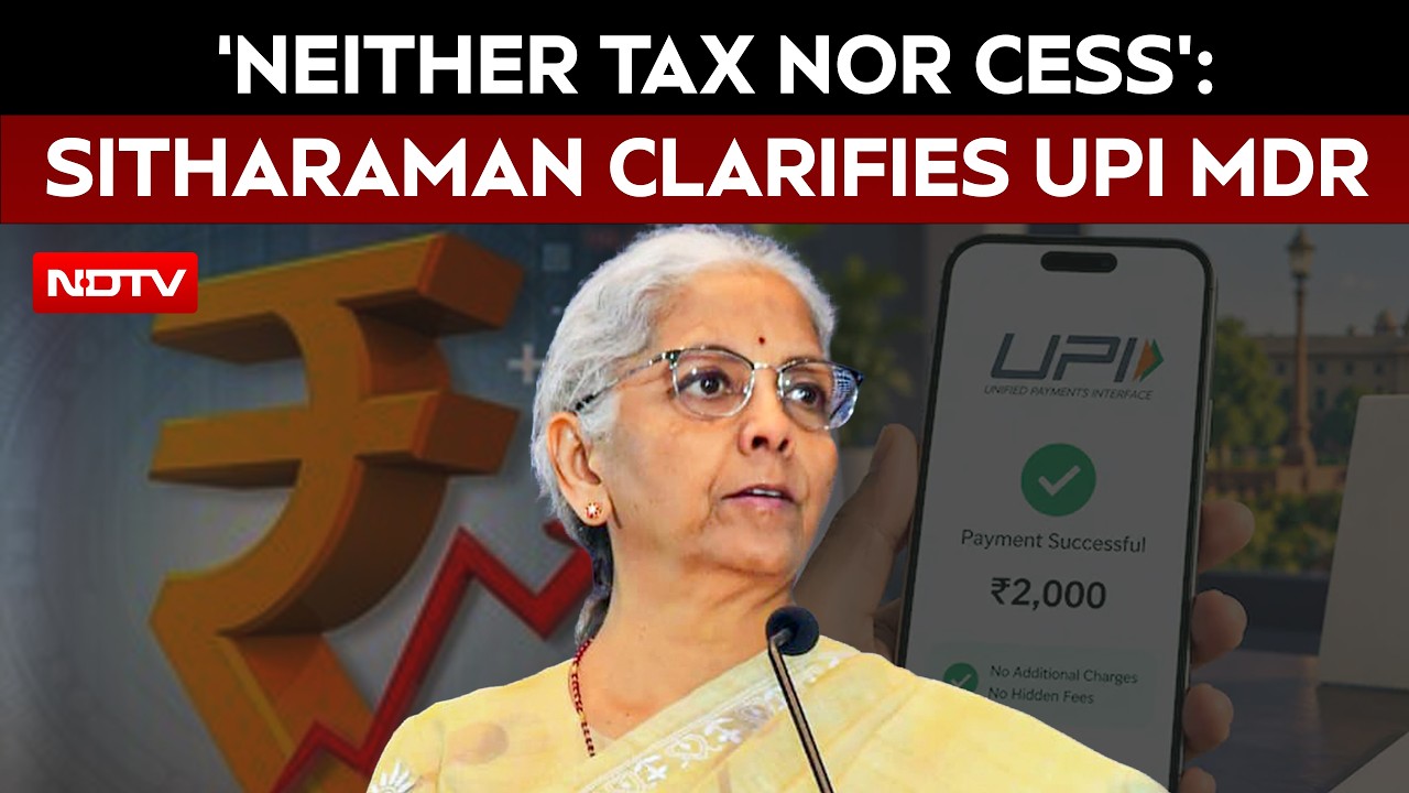 FM Sitharaman Clarifies UPI MDR: Customers Will Not Bear The Cost Directly