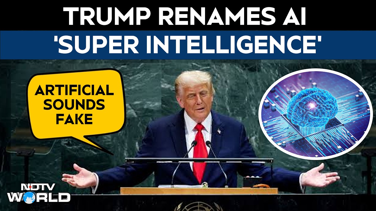 Trump UNGA Speech | Trump Renames AI To "Super Intelligence", Says 'Artificial' Sounds Fake