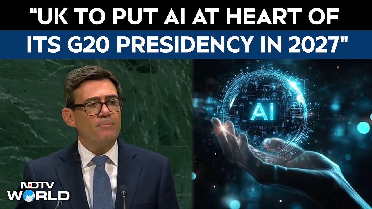 UK To Put AI At Heart Of Its G20 Presidency In 2027: PM Andy Burnham