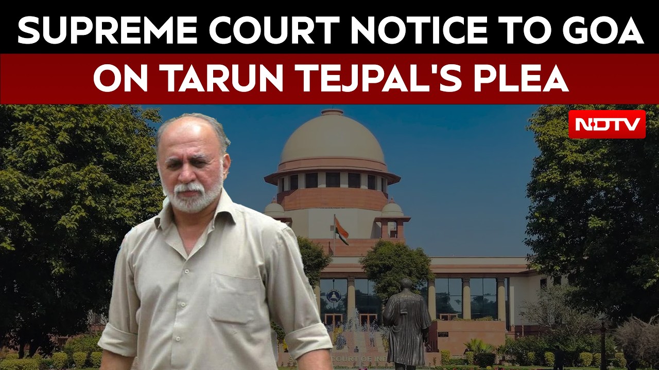 Tarun Tejpal Case: Supreme Court Issues Notice To Goa On 10-Year Jail Term Challenge