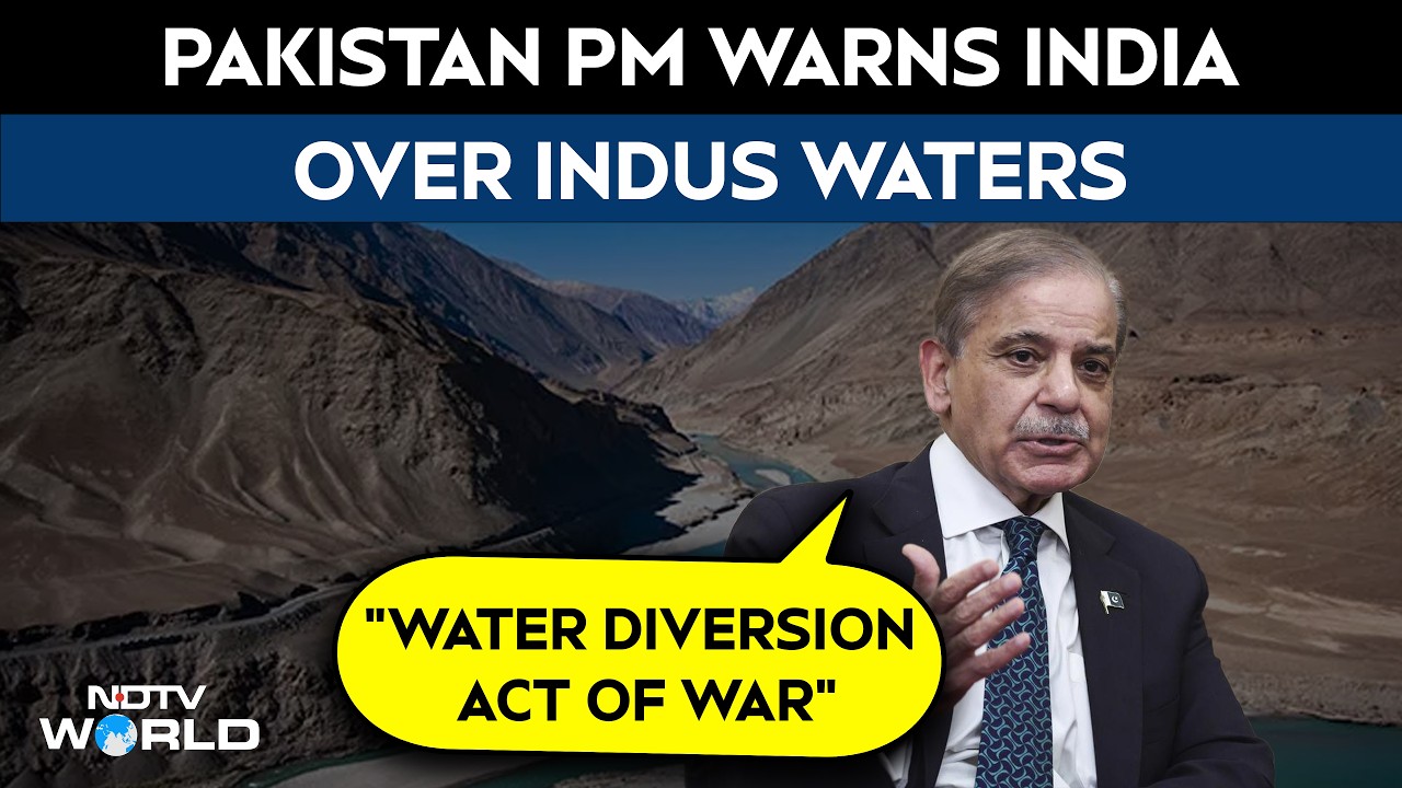 Pakistan PM Shehbaz Warns India, Says Diverting Water Would Be 'Act Of War'