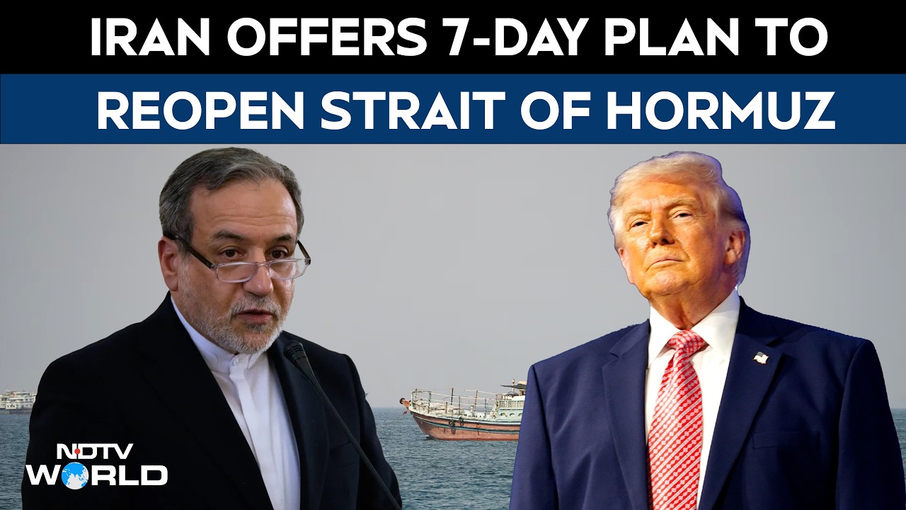 Iran Offers 7-Day Plan To Reopen Strait Of Hormuz If US Accepts Conditions