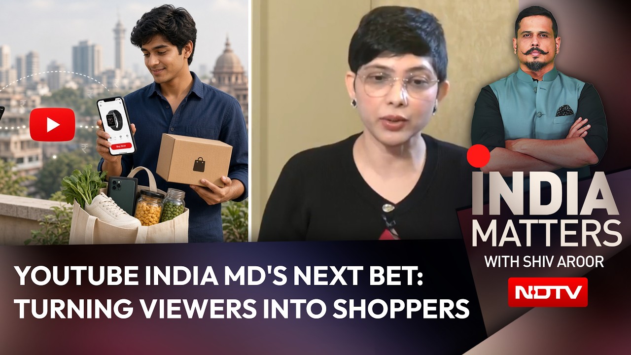 Is YouTube Becoming A Marketplace? Gunjan Soni On The Shopping Push