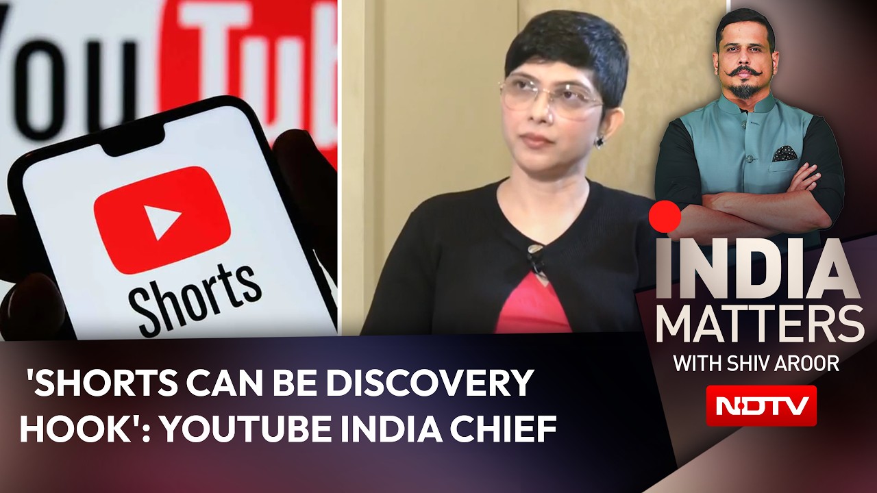 'Shorts Can Be The Discovery Hook': Gunjan Soni On YouTube's Video Strategy