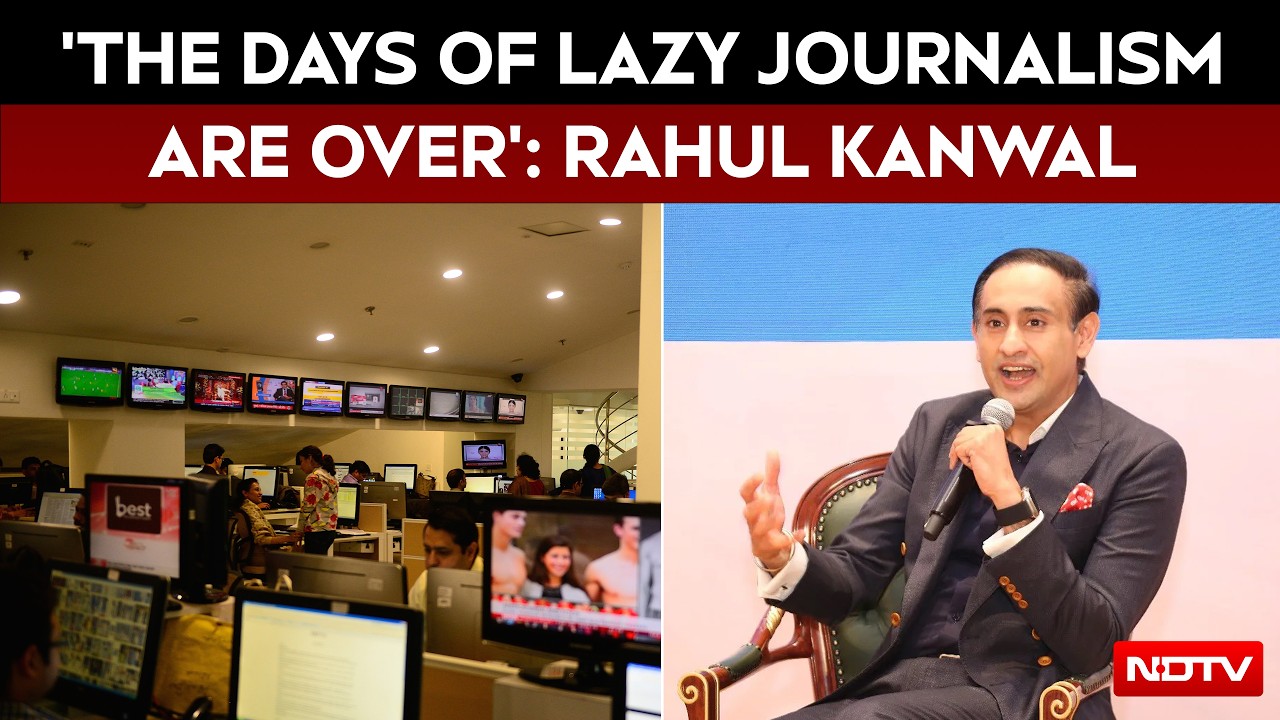 'The Days Of Lazy Journalism Are Over': Rahul Kanwal | FICCI Frames 2026