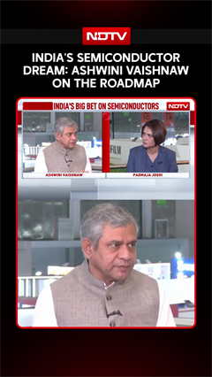 Can India Become A Global Semiconductor Hub? Ashwini Vaishnaw On The Roadmap