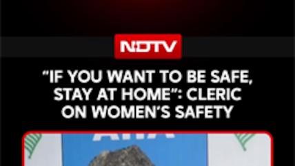 &ldquo;If You Want To Be Safe, Stay At Home&rdquo;: Cleric On Women&rsquo;s Safety