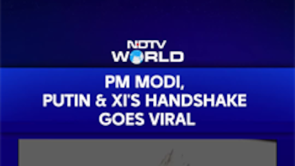 PM Modi, Putin & Xi's Handshake Goes Viral