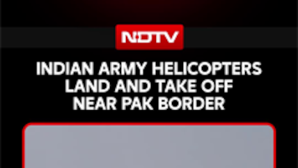 Indian Army Helicopters Land On Highway Near Pakistan Border