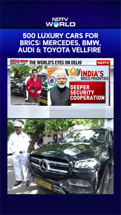 BRICS Summit | 500 Luxury Cars For BRICS: Mercedes, BMW, Audi & Toyota Vellfire