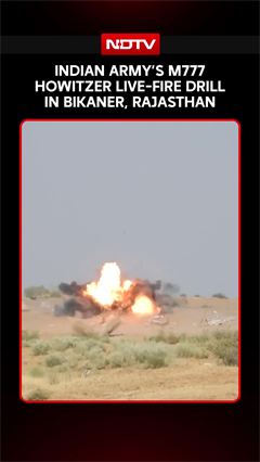 Indian Army's M777 Howitzer Live-Fire Drill In Bikaner, Rajasthan