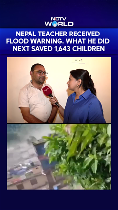 Video : Nepal Floods | Nepal Teacher Received Flood Warning. What He Did Next Saved 1,643 Children