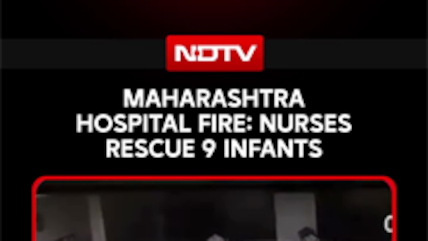 Midnight Fire At Maharashtra Hospital, 9 Infants Among 58 Patients Rescued