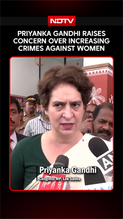 Priyanka Gandhi Raises Concern Over Increasing Crimes Against Women