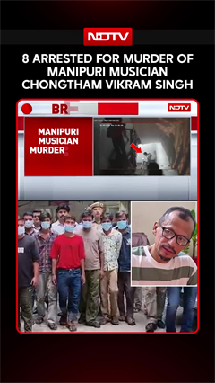 Manipur Man Murder: 8 People Arrested For Murder Of Manipuri Singer Chongtham Vikram Singh