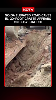Delhi NCR News | Noida Elevated Road Caves In, 20-Foot Crater Triggers Safety Concerns