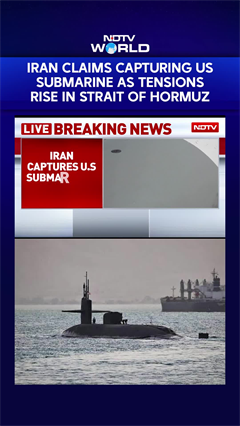 Iran Claims Capturing US Submarine Amid Rising Strait Of Hormuz Tensions