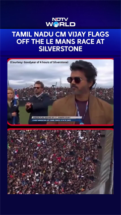 Tamil Nadu CM Vijay Waves Green Flag To Start Michelin Le Mans Cup Race At Silverstone
