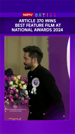 Article 370 Wins Best Feature Film At National Awards 2024 | Aditya Dhar | Yami Gautam