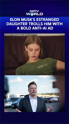 Video: Elon Musk’s Estranged Daughter Takes Aim At Him With Anti-AI Ad