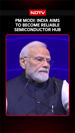 PM Modi: India Aims To Become Reliable Semiconductor Hub