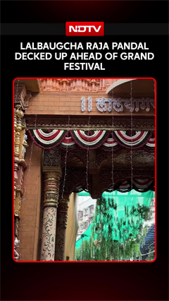 Lalbaugcha Raja Pandal Decked Up Ahead Of Grand Festival