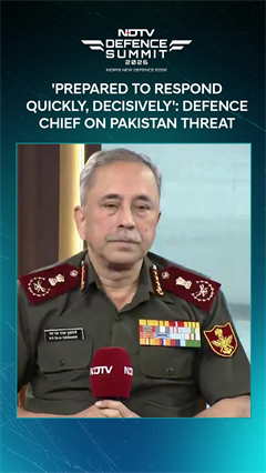 'Prepared To Respond Quickly, Decisively': Defence Chief On Pakistan Threat