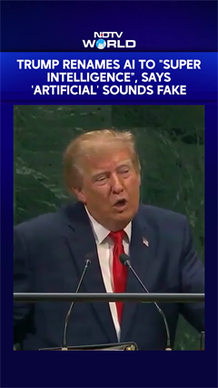 Trump Renames AI To "Super Intelligence", Says 'Artificial' Sounds Fake