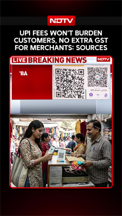 UPI News | UPI Fees Won't Pass To Customers, No Extra GST Burden For Merchants: Sources