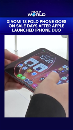 Xiaomi 18 Fold Goes On Sale In China As Foldable Phone Race Heats Up