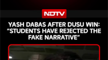 Yash Dabas After DUSU Win: "Students Have Rejected The Fake Narrative"