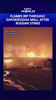 Russia-Ukraine War: Flames Rip Through Zaporizhzhia Mall After Russian Strike