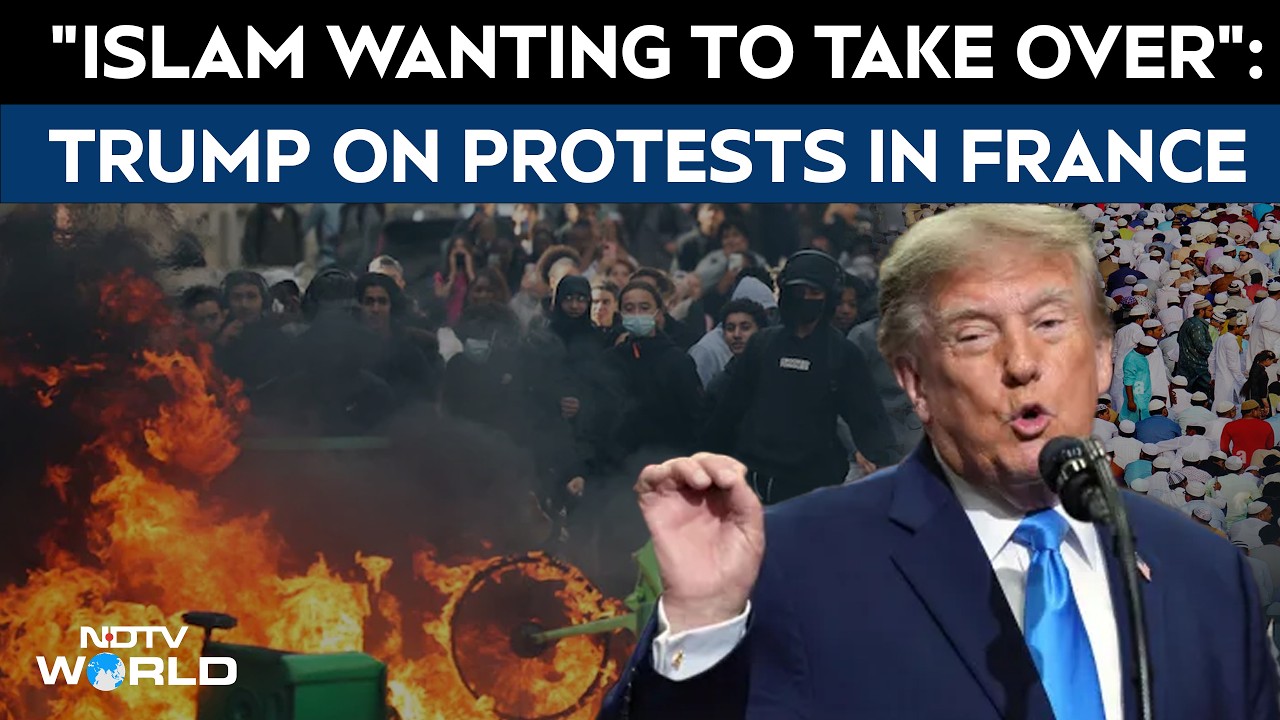 Donald Trump On Mass Student Protests In France: "Islam Wanting To Take Over"