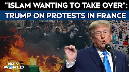 Donald Trump On Mass Student Protests In France: "Islam Wanting To Take Over"