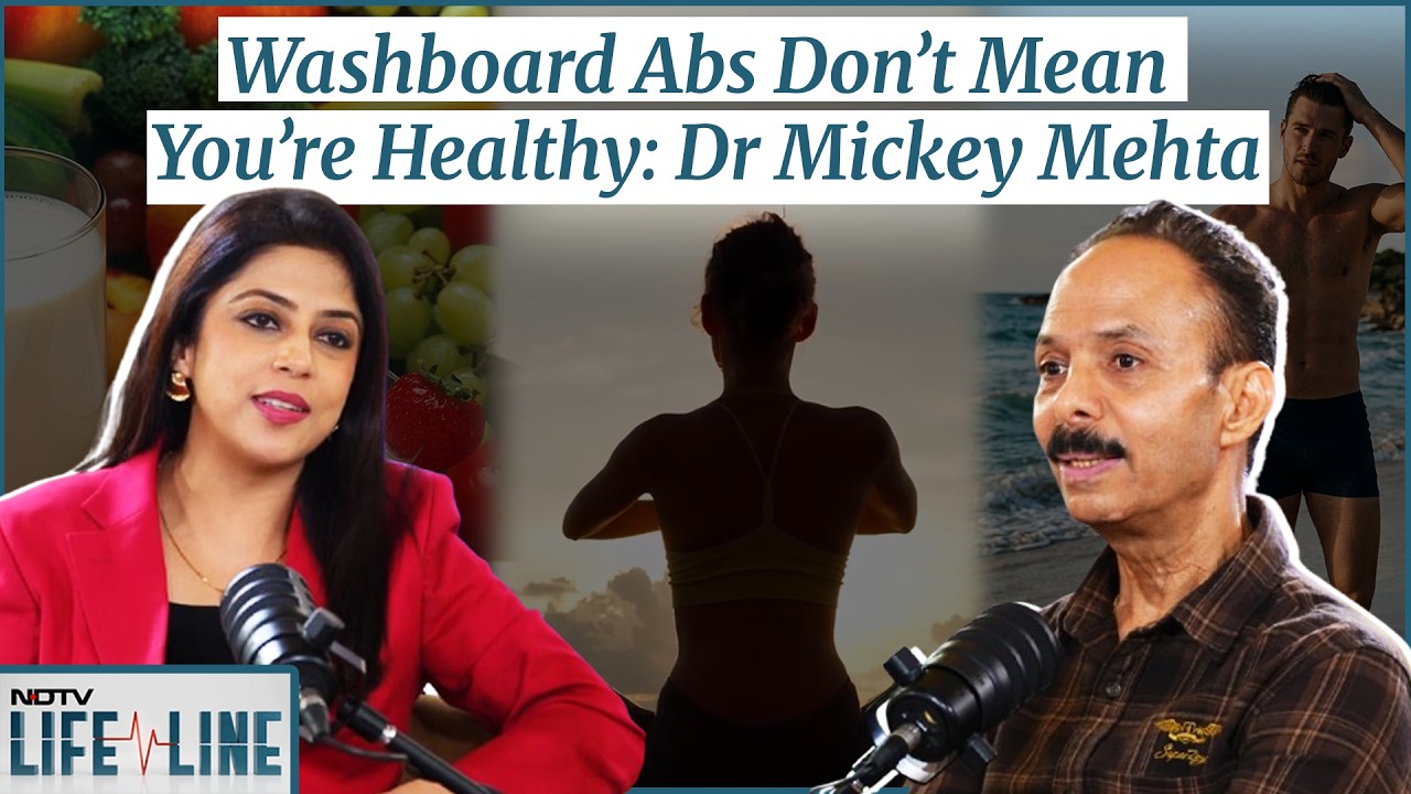 Are You Healthy Or Just Fit-Looking? Dr Mickey Mehta Explains | NDTV Lifeline With Sneha Mordani