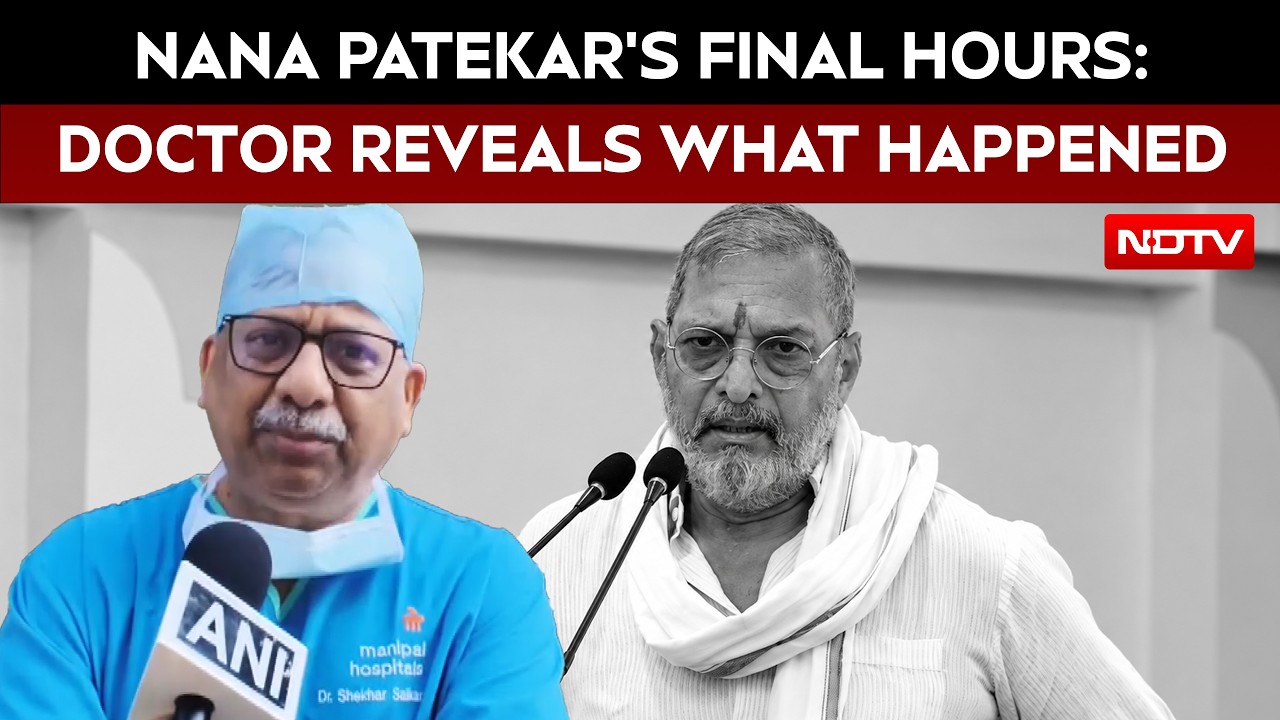 Doctor Reveals Nana Patekar's Final Moments, Says CPR Continued For Nearly An Hour