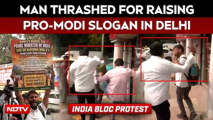 INDIA Bloc Protest | Man Thrashed For Raising Pro-Modi Slogan At Opposition Protest In Delhi